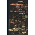 thumbnail image 1 of De Auxilio Uxoris In Tuenda Sanitate Mariti... (Hardcover), 1 of 1