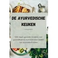 thumbnail image 1 of De Ayurvedische keuken, (Paperback), 1 of 1