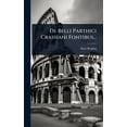 thumbnail image 1 of De Belli Parthici Crassiani Fontibus..., (Hardcover), 1 of 1
