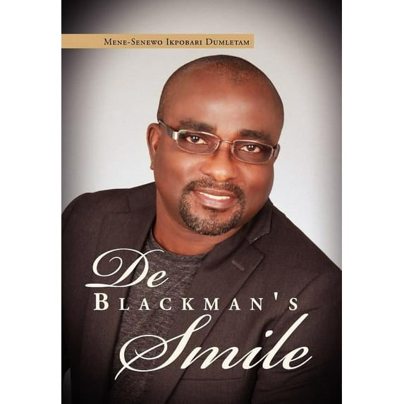 De Black Man's Smile, (Hardcover)