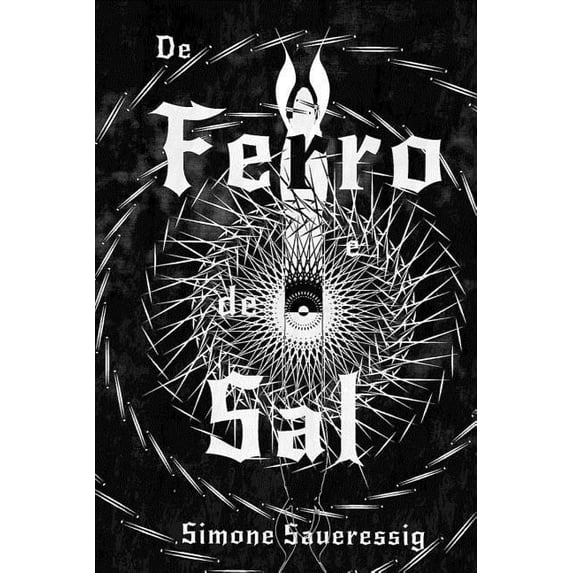De Ferro e de Sal (Paperback)