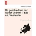 thumbnail image 1 of De Geschiedenis Der Neder-Veluwe 1. Ede En Omstreken. (Paperback), 1 of 1