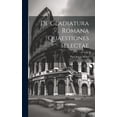 thumbnail image 1 of De Gladiatura Romana Quaestiones Selectae (Hardcover), 1 of 1