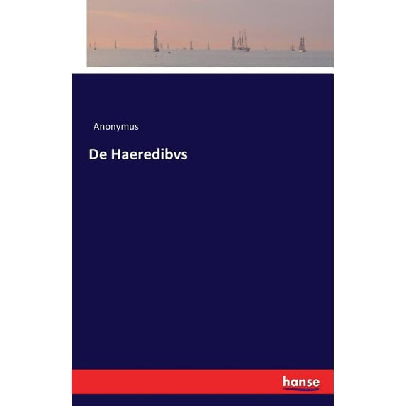 De Haeredibvs, (Paperback)