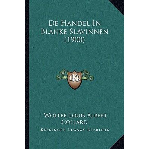 de Handel in Blanke Slavinnen (1900) Paperback