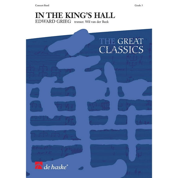 De Haske Music In the King's Hall Concert Band Level 3 Arranged by Wil Van der Beek