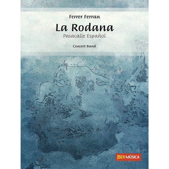 De Haske Music La Rodana (Pasacalle Espanol) Concert Band Level 3 Composed by Ferrer Ferran