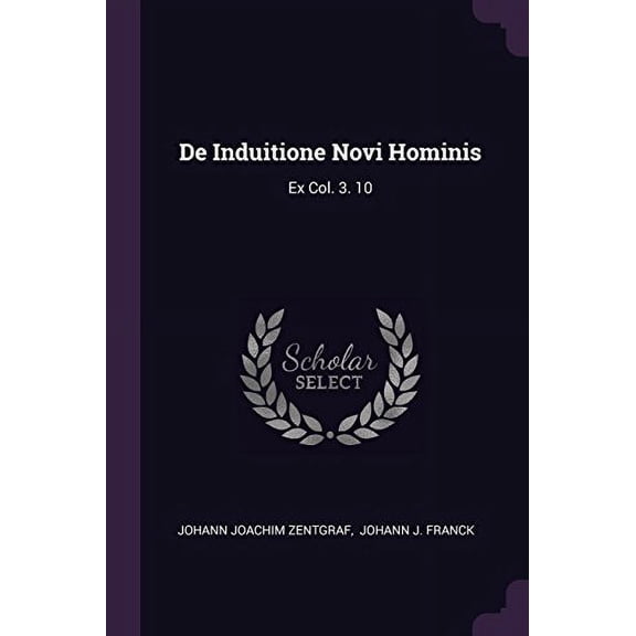 De Induitione Novi Hominis : Ex Col. 3. 10 (Paperback)