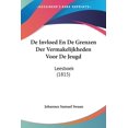 thumbnail image 1 of De Invloed En De Grenzen Der Vermakelijkheden Voor De Jeugd : Leesboek (1815) (Paperback), 1 of 1