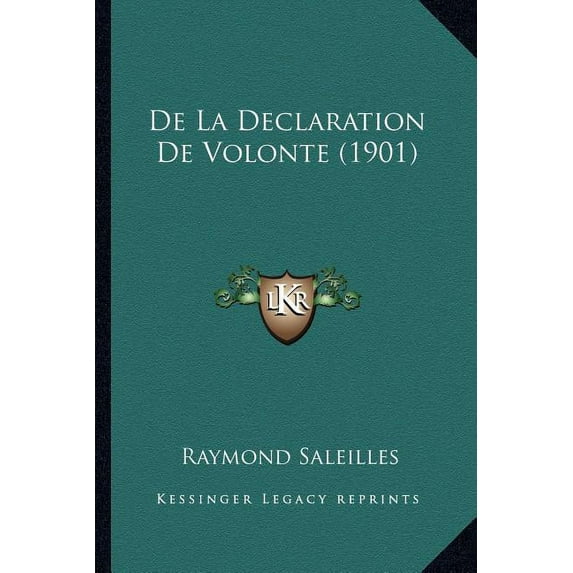 De La Declaration De Volonte (1901) (Paperback)