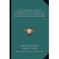 thumbnail image 1 of de La Successio in Locum Creditoris En Droit Romain, de La Capacite Et de La Demeure Du Creancier En Droit Romain (1886) Paperback, 1 of 1