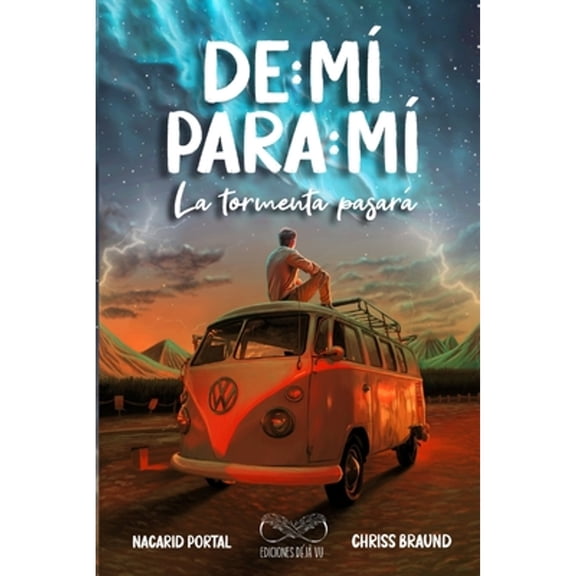 Pre-Owned De Mí Para Mí, La Tormenta Pasará (Paperback) 9801837233 9789801837237