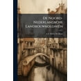 thumbnail image 1 of De Noord-Nederlandsche LandbouwkoloniÃ«n, (Paperback), 1 of 1