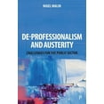 thumbnail image 1 of De-Professionalism and Austerity: Challenges for the Public Sector, (Hardcover), 1 of 1