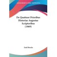 thumbnail image 1 of De Quattuor Prioribus Historiae Augustae Scriptoribus (1869) (Paperback), 1 of 1