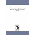 thumbnail image 1 of De Quincey's writings: Memorials, and Other Papers, in Two Volumes. Vol. II, (Paperback), 1 of 1