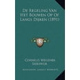 thumbnail image 1 of de Regeling Van Het Bouwen Op of Langs Dijken (1891) Paperback, 1 of 1