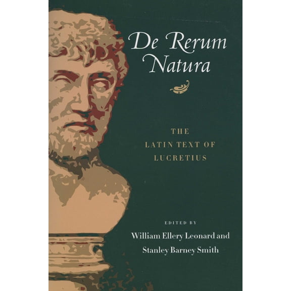 De Rerum Natura: The Latin Text of Lucretius, (Paperback)