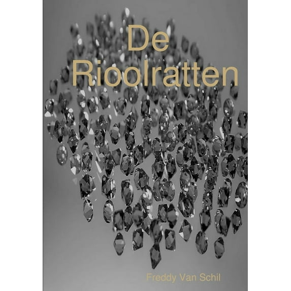 De Rioolratten, (Paperback)