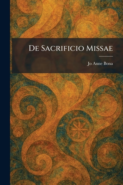 De Sacrificio Missae, (Paperback)