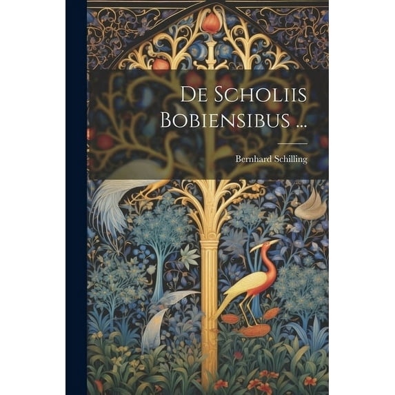 De Scholiis Bobiensibus ... (Paperback)