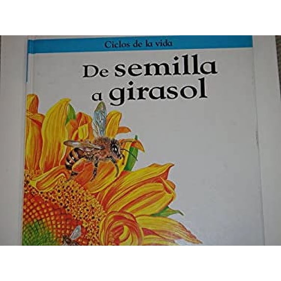 Pre-Owned De Semilla A Girasol (Spanish Edition) 9789706563057