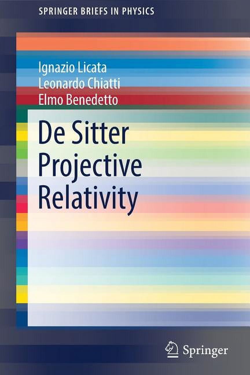 De Sitter Projective Relativity: State of the Art for Particles, Fields and Cosmology