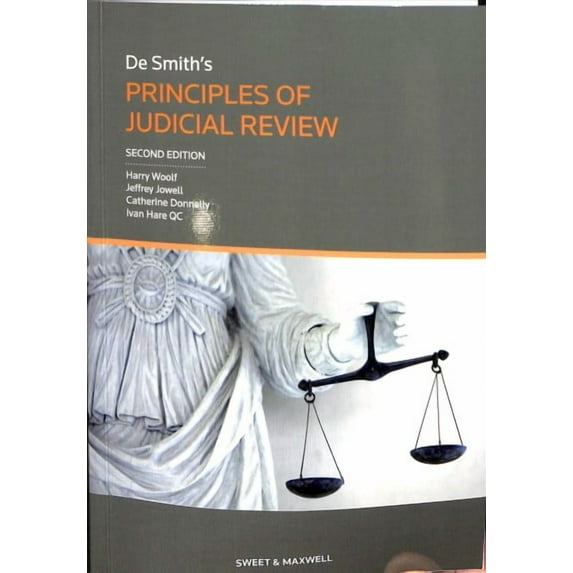 De Smith'S Principles Of Judicial Review