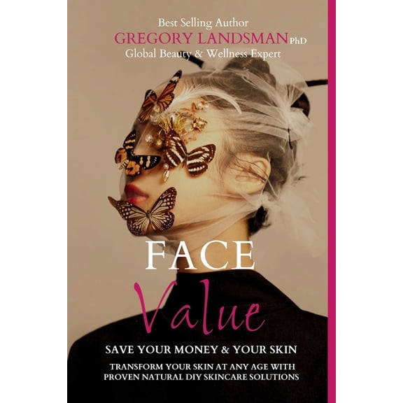 De-Stress & Age Less Face Value: Save Your Money and Your Skin: Transform Your Skin At Any Age With Proven Natural DIY Skincare Solutions, Book 3, (Paperback)