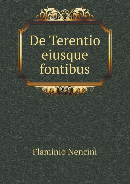 De Terentio eiusque fontibus (Paperback)