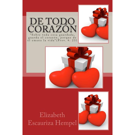 De Todo Corazn (Paperback)