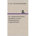 thumbnail image 1 of De Vegetarische Keuken Kookboek van den Nederlandschen Vegetariërsbond (Hardcover), 1 of 1
