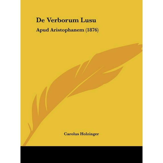 De Verborum Lusu : Apud Aristophanem (1876) (Paperback)