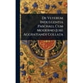 thumbnail image 1 of De Veterum Indulgentia Paschali, Cum Moderno Jure Aggratiandi Collata, (Hardcover), 1 of 1