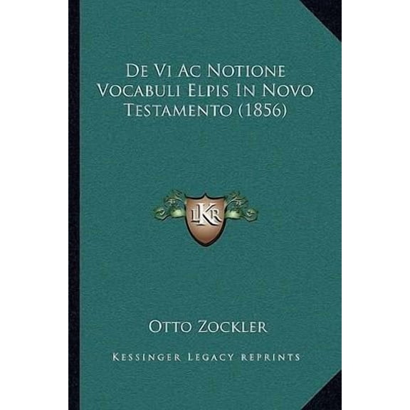 de VI AC Notione Vocabuli Elpis in Novo Testamento (1856) Paperback