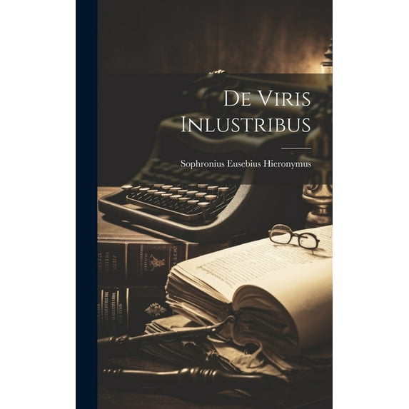 De Viris Inlustribus (Hardcover)
