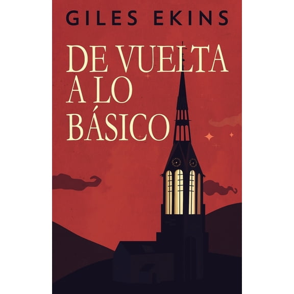 De Vuelta A Lo Bsico (Paperback)