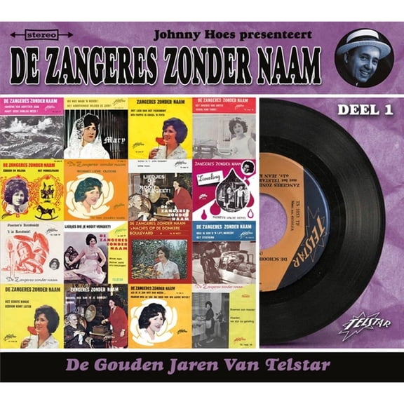 De Zangeres Zonder Naam De Gouden Jaren Van Telstar Deel 1 (CD)