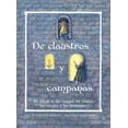 thumbnail image 1 of De claustros y campanas: El mundo de los monjes, los frailes, las monjas y las hermanas (Hardcover), 1 of 1