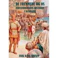 thumbnail image 1 of De fremmede og os: Indvandringens historie i Danmark, (Paperback), 1 of 1