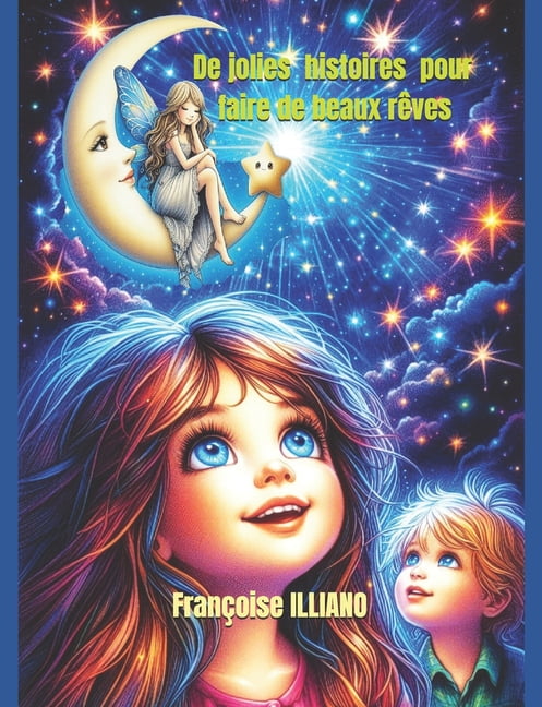 De jolies histoires pour faire de beaux rÃªves..., (Paperback)