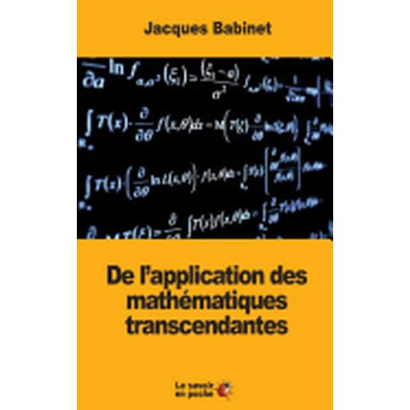 De l'application des mathmatiques transcendantes (Paperback)
