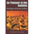 thumbnail image 1 of De l'humour et des hommes: Florilège d'histoires drôles (Paperback), 1 of 1