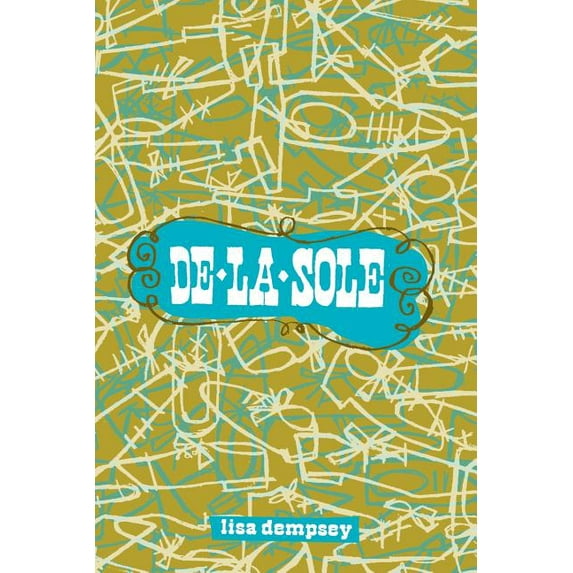 De la Sole (Paperback) by Lisa Dempsey