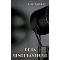 thumbnail image 1 of De la cinÃ©plastique: Ã©crits sur le cinÃ©ma, (Paperback), 1 of 1