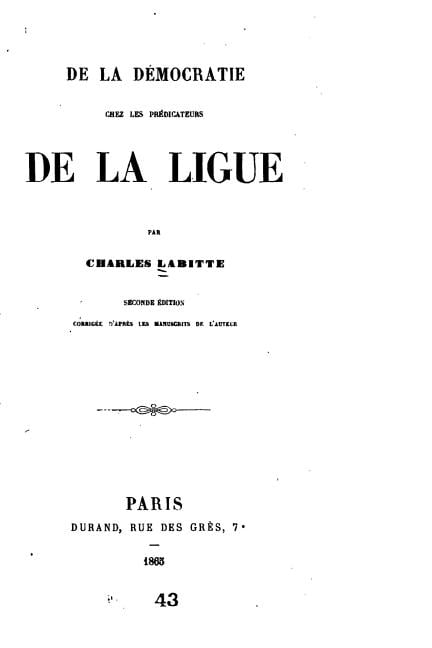 de La Democratie Chez Les Predicateurs de La Ligue