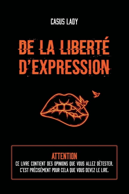 De la liberté d'expression, (Paperback)