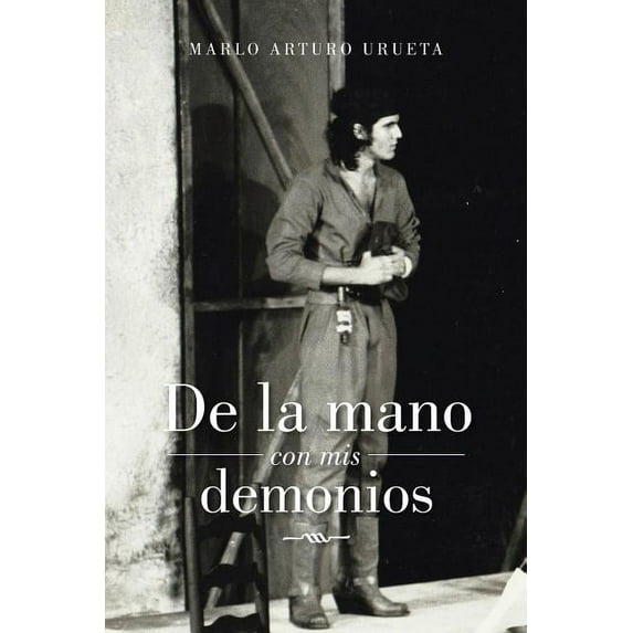 De la mano con mis demonios (Spanish Edition)