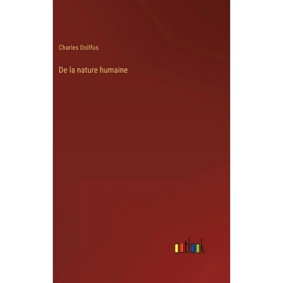 De la nature humaine (Hardcover)
