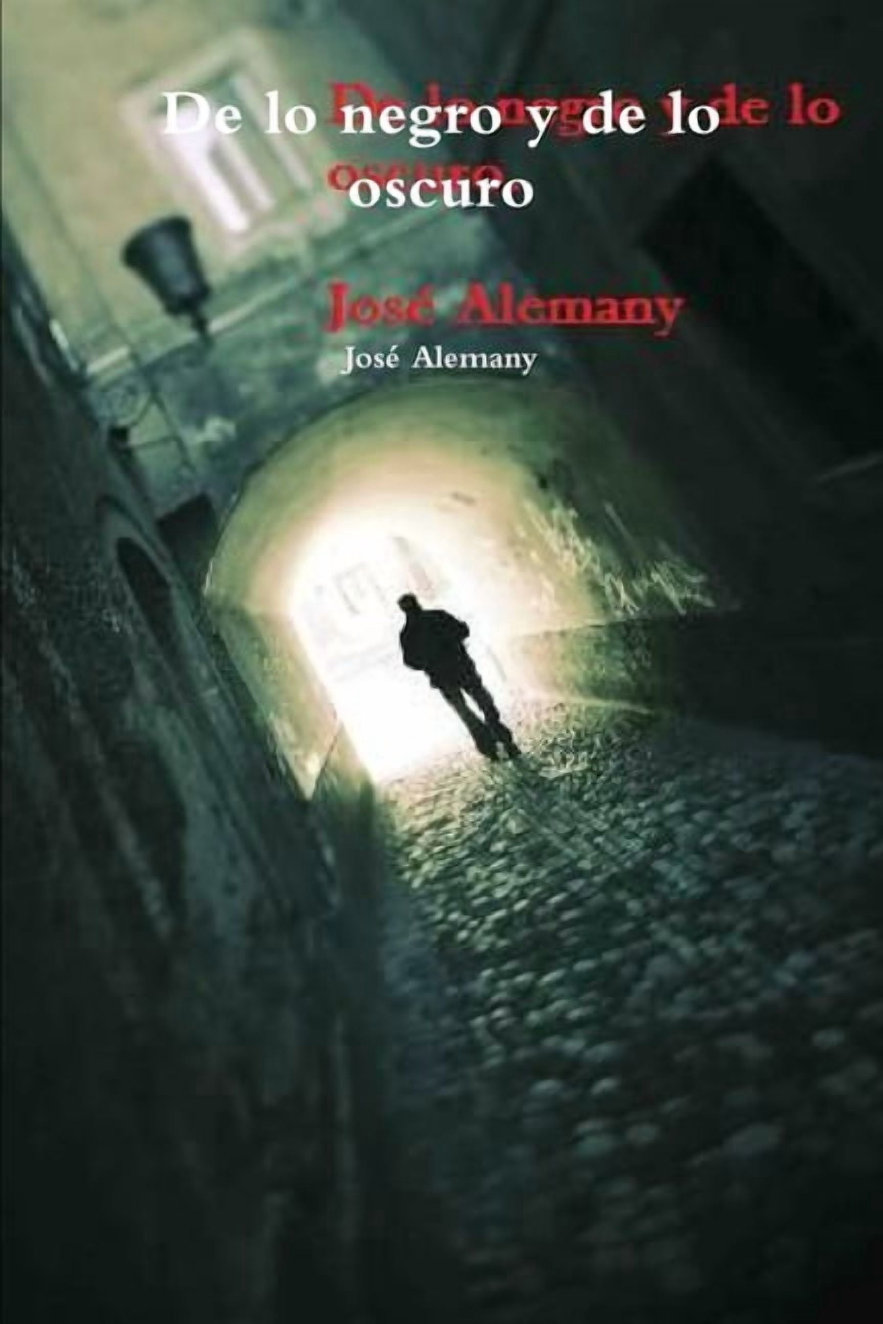 De lo negro y de lo oscuro, (Paperback)